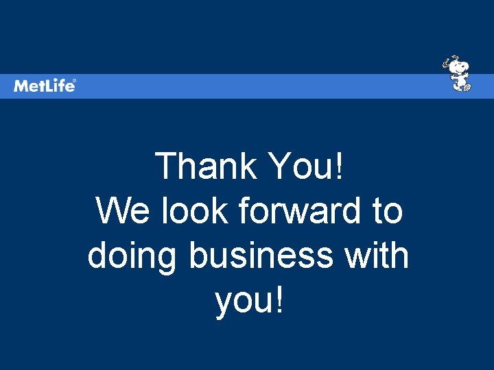 Thank You! We look forward to doing business with you! 