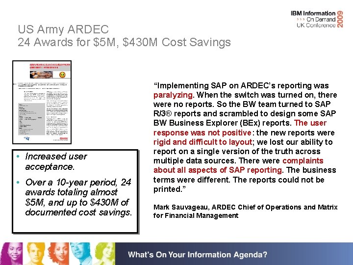 US Army ARDEC 24 Awards for $5 M, $430 M Cost Savings • Increased