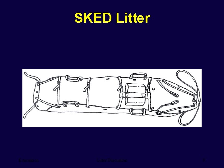 SKED Litter Evacuation 9 