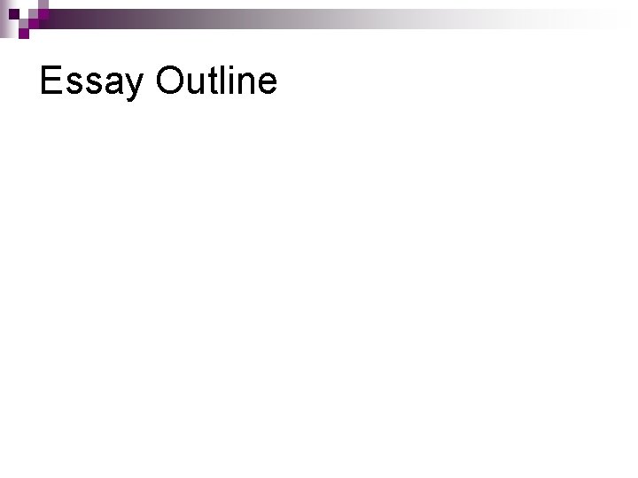 Essay Outline 