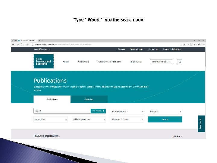 Type “ Wood ” into the search box 