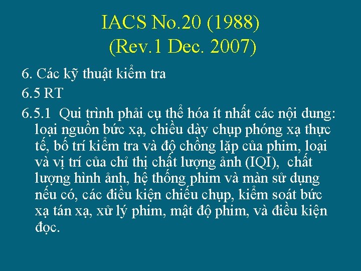 IACS No. 20 (1988) (Rev. 1 Dec. 2007) 6. Các kỹ thuật kiểm tra