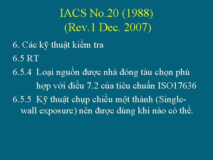 IACS No. 20 (1988) (Rev. 1 Dec. 2007) 6. Các kỹ thuật kiểm tra