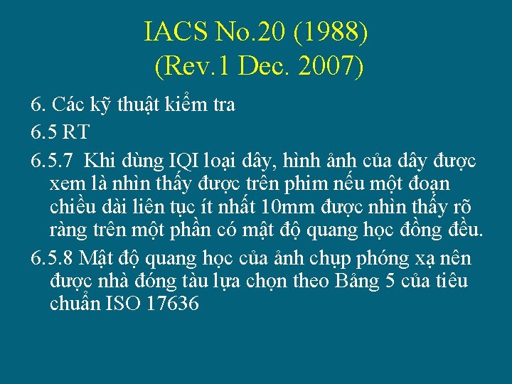 IACS No. 20 (1988) (Rev. 1 Dec. 2007) 6. Các kỹ thuật kiểm tra