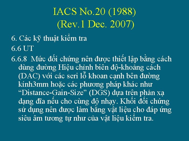 IACS No. 20 (1988) (Rev. 1 Dec. 2007) 6. Các kỹ thuật kiểm tra