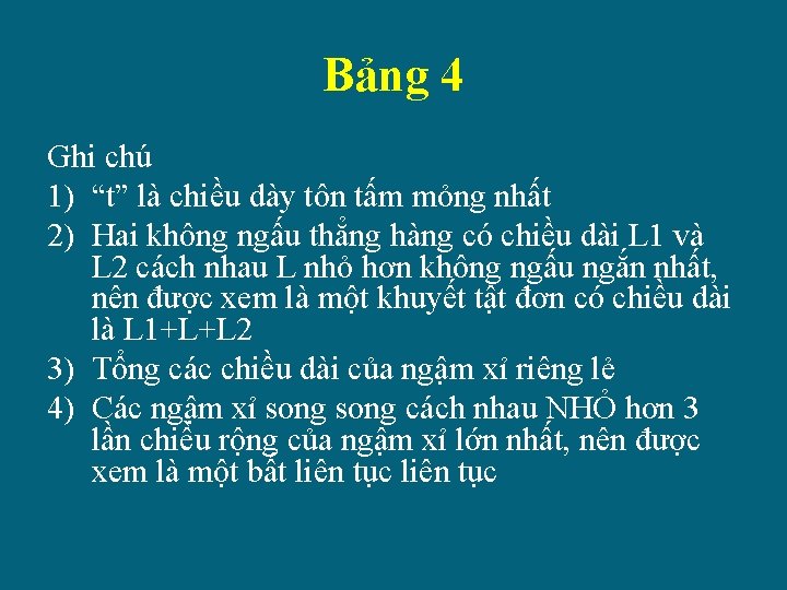 Bảng 4 Ghi chú 1) “t” là chiều dày tôn tấm mỏng nhất 2)