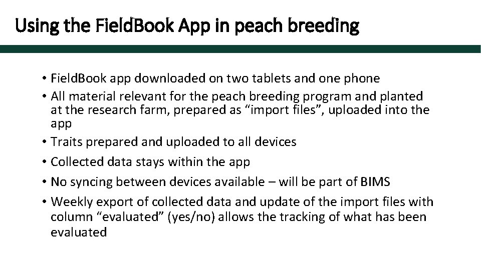 Using the Field. Book App in peach breeding • Field. Book app downloaded on