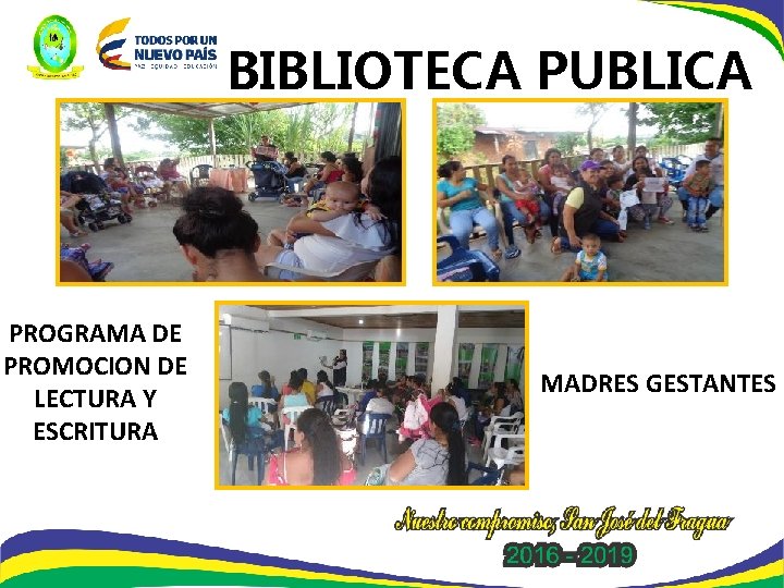 BIBLIOTECA PUBLICA PROGRAMA DE PROMOCION DE LECTURA Y ESCRITURA MADRES GESTANTES 