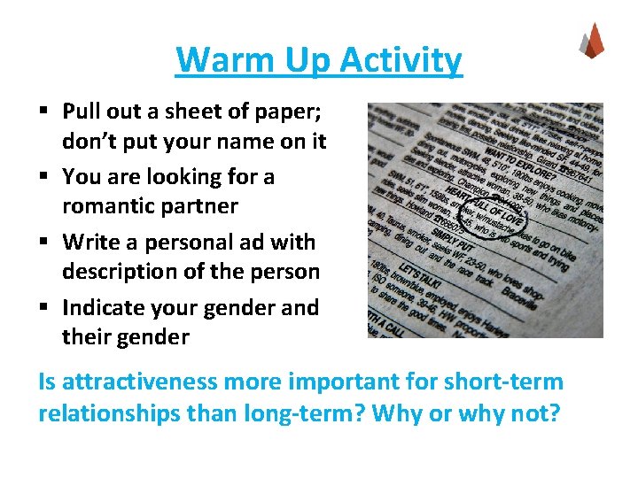 Warm Up Activity § Pull out a sheet of paper; don’t put your name