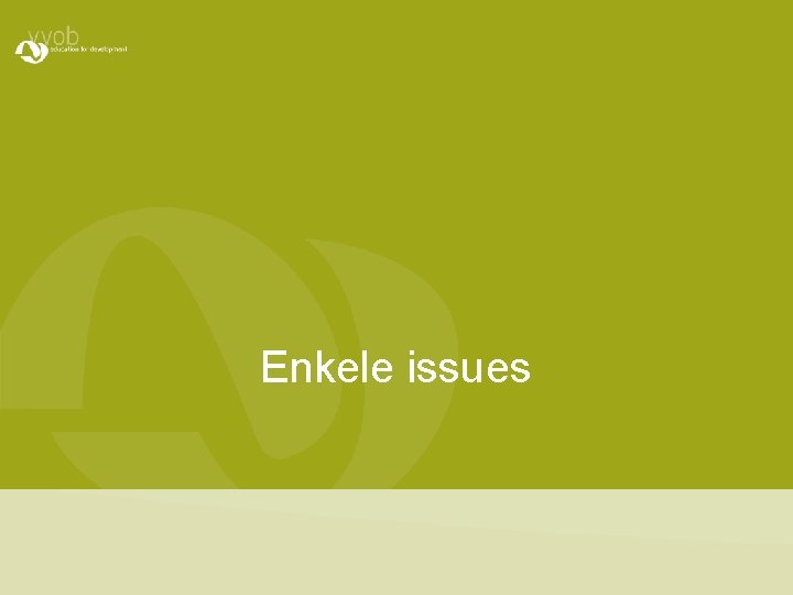 Enkele issues 