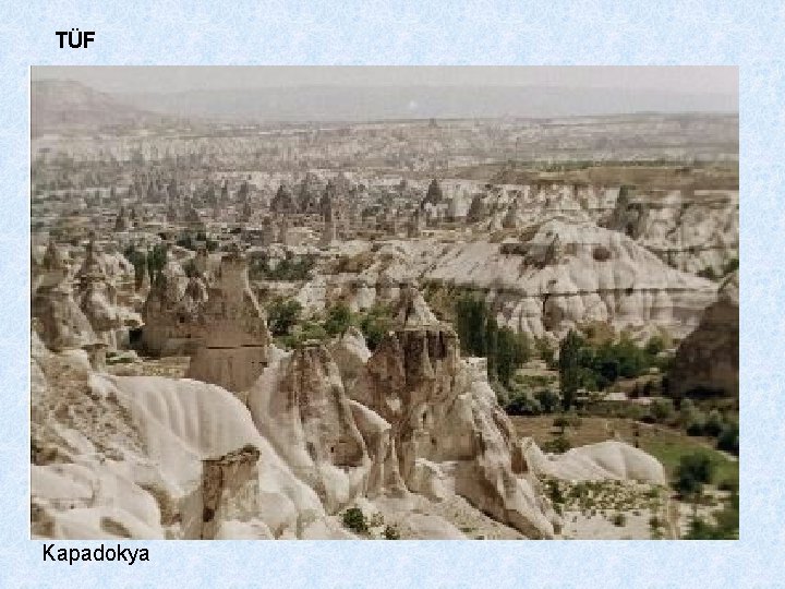 TÜF Kapadokya 