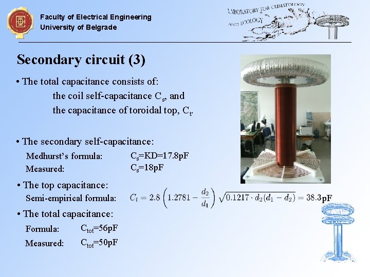 Faculty of Electrical Engineering University of Belgrade Secondary circuit (3) • The total capacitance