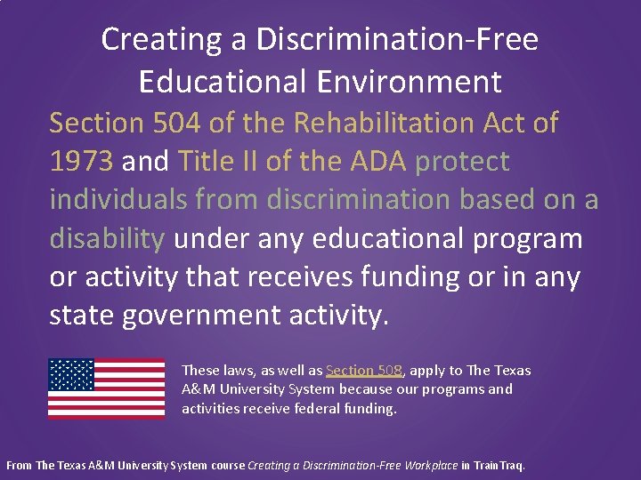 Creating a Discrimination-Free Educational Environment Section 504 of the Rehabilitation Act of 1973 and