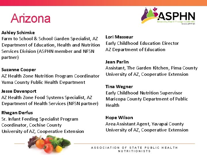 Arizona Ashley Schimke Farm to School & School Garden Specialist, AZ Department of Education,