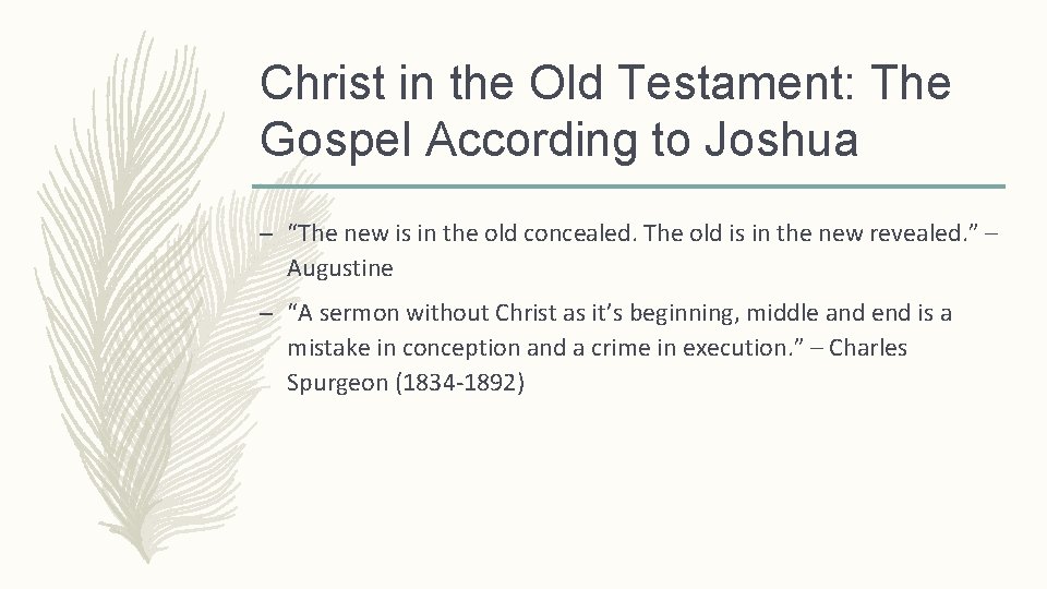 Christ in the Old Testament: The Gospel According to Joshua – “The new is