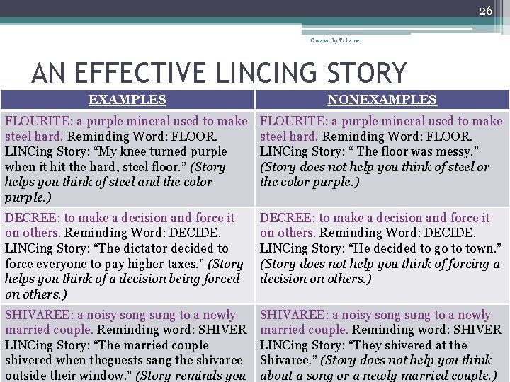 26 Created by T. Lanier AN EFFECTIVE LINCING STORY EXAMPLES NONEXAMPLES FLOURITE: a purple