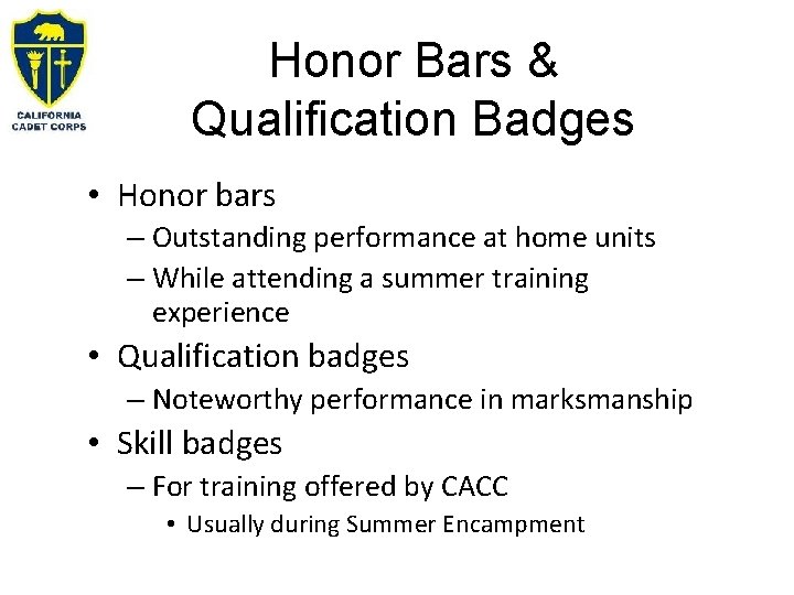 Honor Bars & Qualification Badges • Honor bars – Outstanding performance at home units Honor Bars & Qualification Badges • Honor bars – Outstanding performance at home units