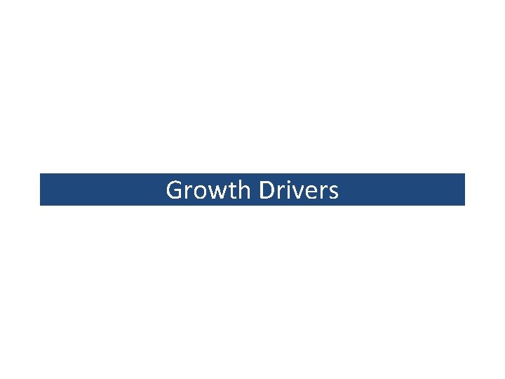 Growth Drivers 