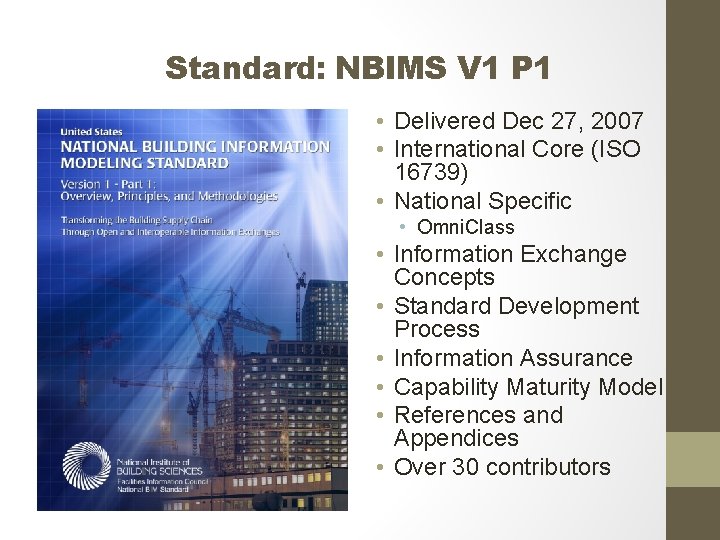 Standard: NBIMS V 1 P 1 • Delivered Dec 27, 2007 • International Core
