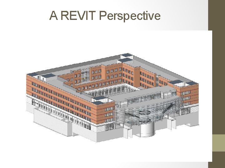 A REVIT Perspective 