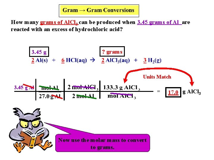 How many grams of Al. Cl 3 can be produced when 3. 45 grams