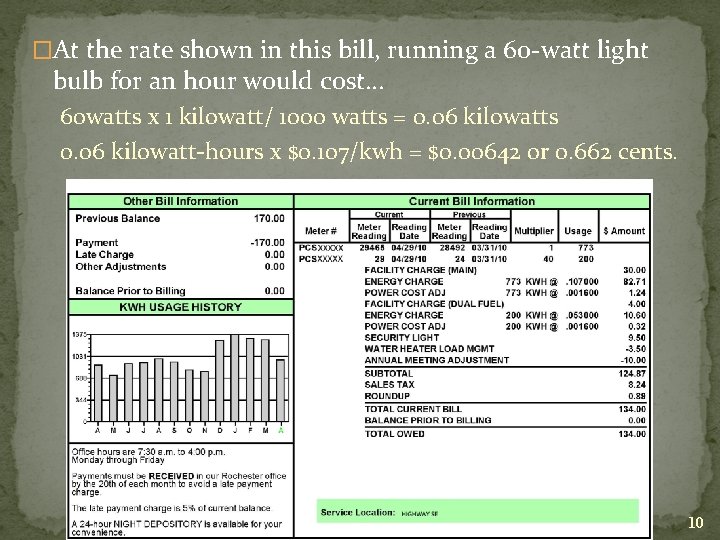 �At the rate shown in this bill, running a 60 -watt light bulb for