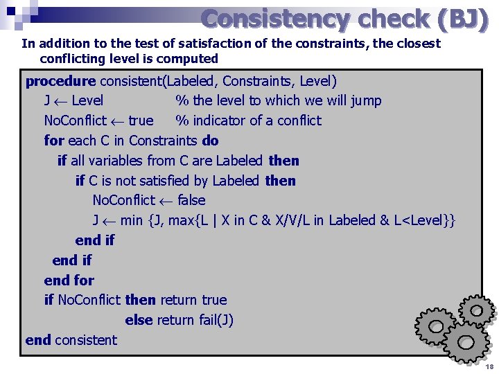 Consistency check (BJ) In addition to the test of satisfaction of the constraints, the