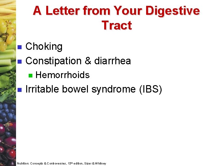 A Letter from Your Digestive Tract n n Choking Constipation & diarrhea n n