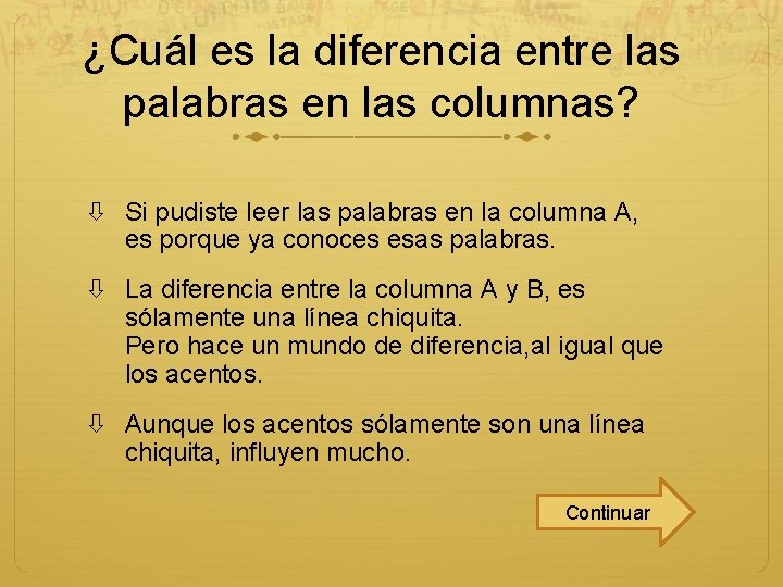 ¿Cuál es la diferencia entre las palabras en las columnas? Si pudiste leer las