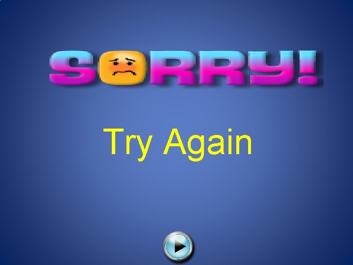 Try Again 