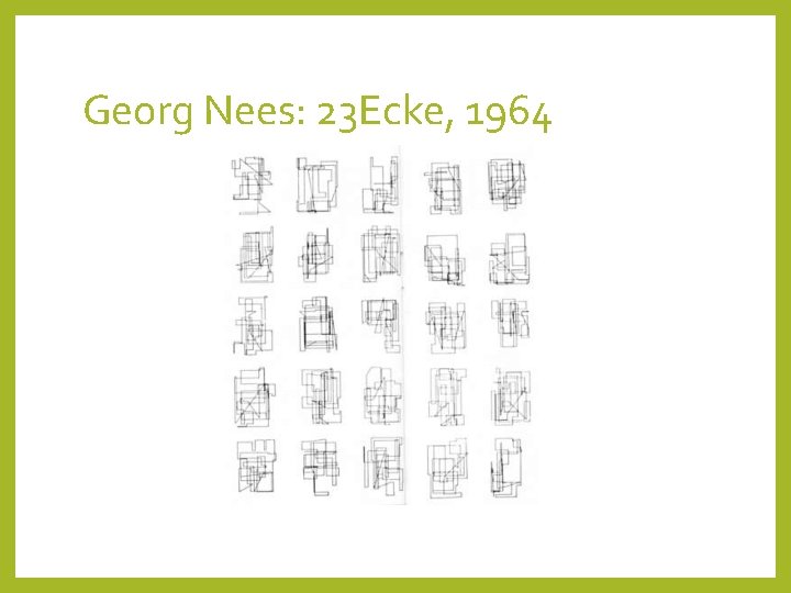 Georg Nees: 23 Ecke, 1964 