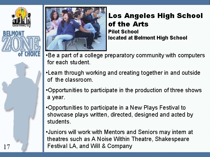 Los Angeles High School of the Arts Pilot School located at Belmont High School
