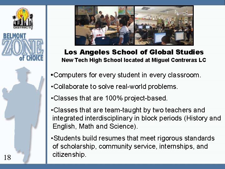 Los Angeles School of Global Studies New Tech High School located at Miguel Contreras