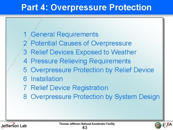 Part 4: Overpressure Protection 1 2 3 4 5 6 7 8 General Requirements