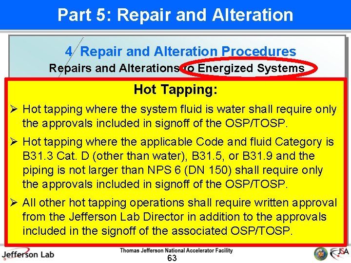 Part 5: Repair and Alteration 4 Repair and Alteration Procedures Repairs and Alterations to