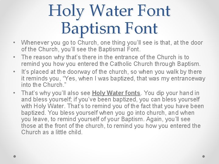 Holy Water Font Baptism Font • Whenever you go to Church, one thing you’ll