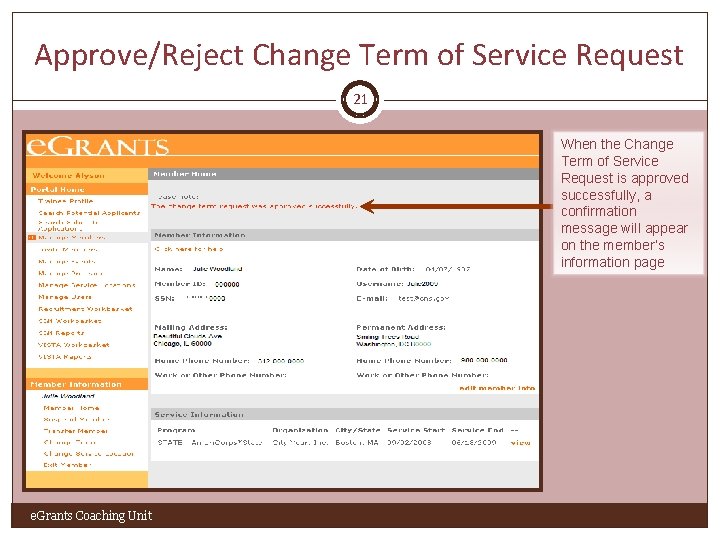 Approve/Reject Change Term of Service Request 21 When the Change Term of Service Request