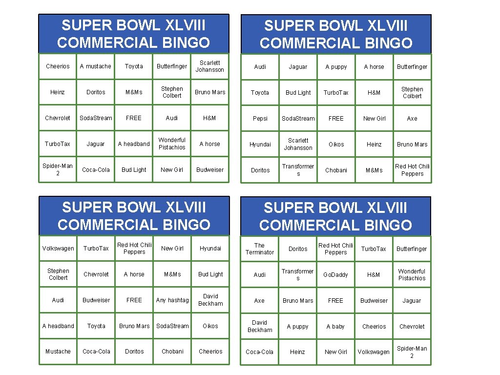 SUPER BOWL XLVIII COMMERCIAL BINGO Cheerios A mustache Toyota Butterfinger Scarlett Johansson Audi Jaguar