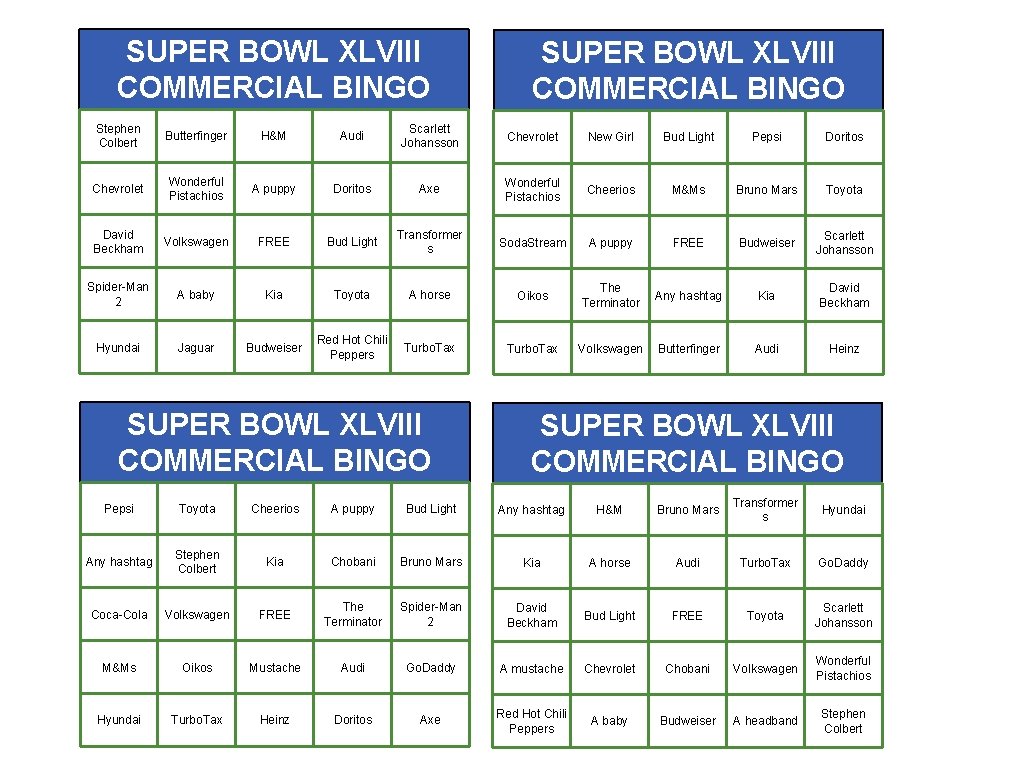 SUPER BOWL XLVIII COMMERCIAL BINGO Stephen Colbert Butterfinger H&M Audi Scarlett Johansson Chevrolet New