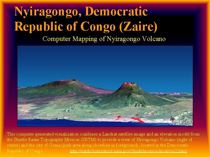 Nyiragongo, Democratic Republic of Congo (Zaire) Computer Mapping of Nyiragongo Volcano This computer-generated visualization