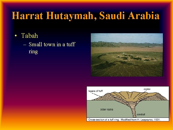 Harrat Hutaymah, Saudi Arabia • Tabah – Small town in a tuff ring 