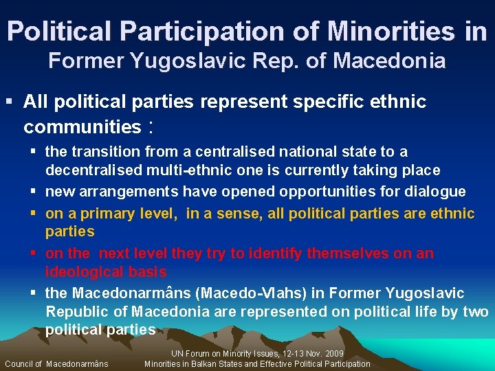 Political Participation of Minorities in Former Yugoslavic Rep. of Macedonia § All political parties