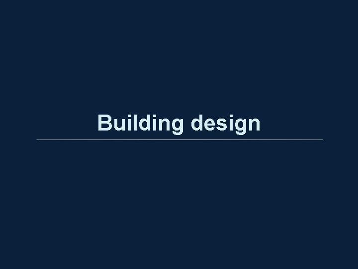 Building design 