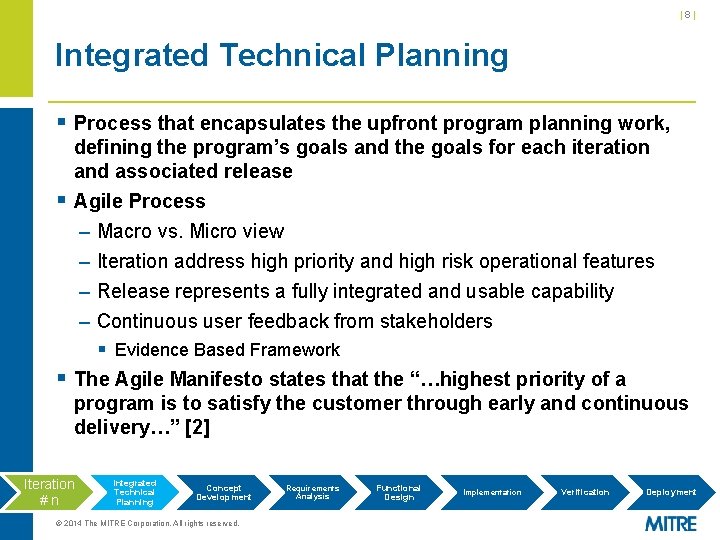 |8| Integrated Technical Planning § Process that encapsulates the upfront program planning work, § |8| Integrated Technical Planning § Process that encapsulates the upfront program planning work, §