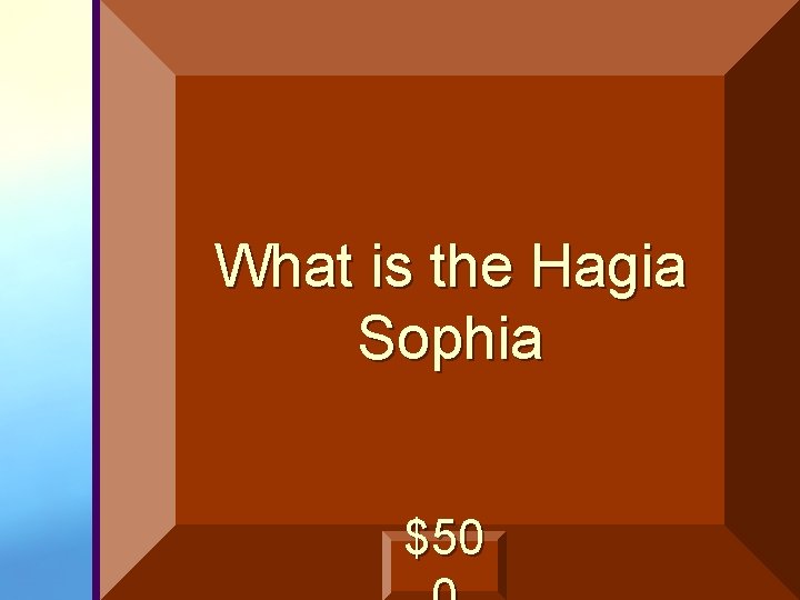 What is the Hagia Sophia $50 