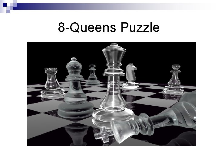 8 -Queens Puzzle 