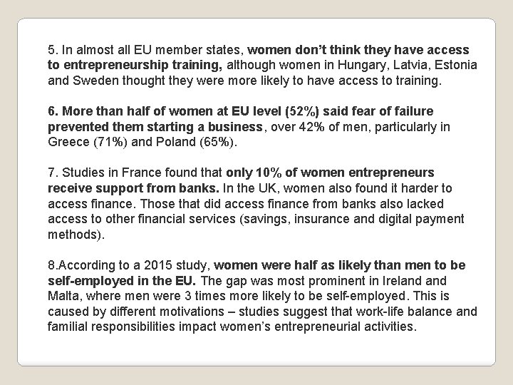 5. In almost all EU member states, women don’t think they have access to