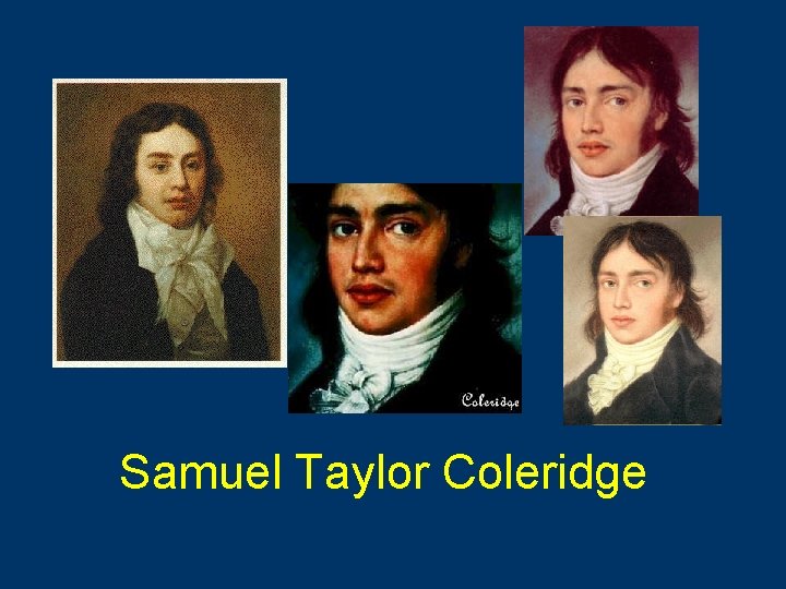 Samuel Taylor Coleridge 