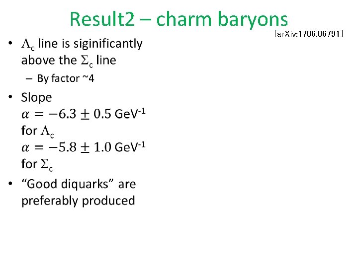  • Result 2 – charm baryons [ar. Xiv: 1706. 06791] 