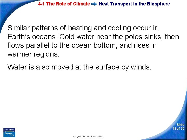 4 -1 The Role of Climate Heat Transport in the Biosphere Similar patterns of